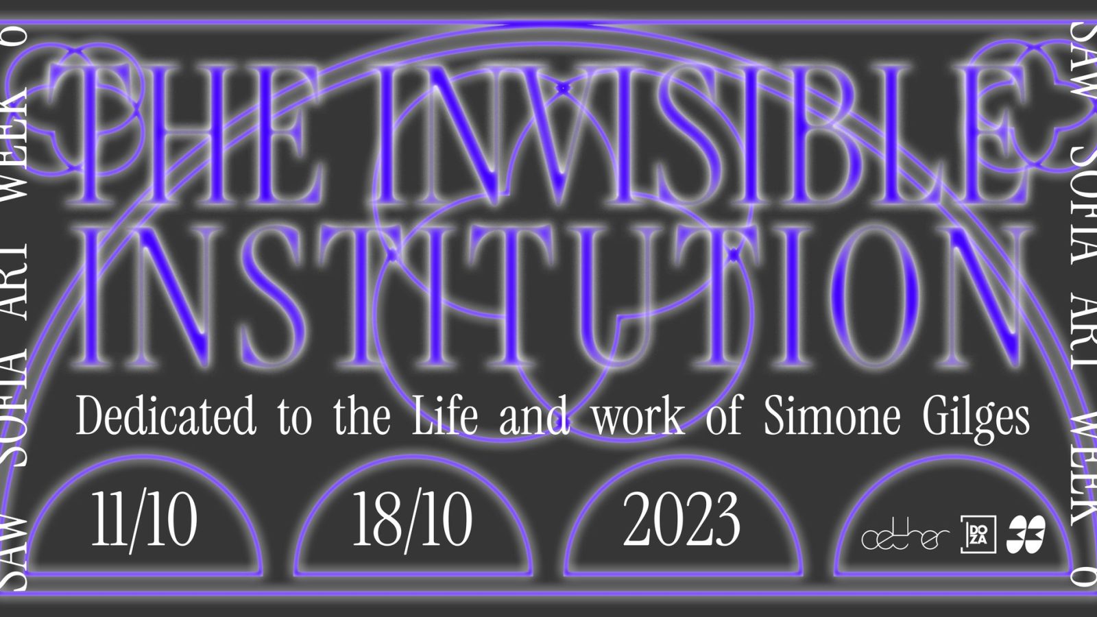 Sofia Art Week 6: The Invisible Institution